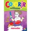 Capa do livro Colorir com Atividades: Profissões