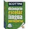 Capa do livro Scottini Dicionário Escolar da Língua Portuguesa(I)