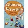 Capa do livro Ciência Divertida
