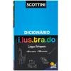 Capa do livro SCOTTINI Dicionário Ilustrado: Língua Portuguesa