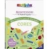 Capa do livro Escolinha MONTESSORI Meu P livro Atividades: Cores