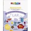 Capa do livro Escolinha MONTESSORI Meu P livro Atividades: Lar