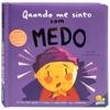 Capa do livro Quando me Sinto: Com Medo