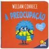 Capa do livro Conhecendo emoções: Wiliam conhece a preocupação
