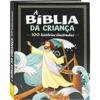 Capa do livro Bíblia da Criança em 100 Histórias Ilustradas, A