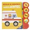 Capa do livro Veículos de Emergência Barulhentos: Ambulância