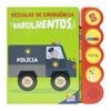 Capa do livro Veículos de Emergência Barulhentos: Polícia
