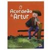 Capa do livro Valores Fundamentais: Acordeão de Artur, O