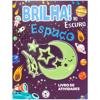Capa do livro Brilha no Escuro! Espaço