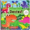 Capa do livro Diversão Desdobrável: Onde estão os meus dentes?