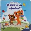 Capa do livro Valores Para Crianças: O que é... Ajudar?