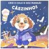 Capa do livro Crie e Cole o seu Mangá! Cãezinhos