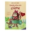 Capa do livro Como eu me sinto II: Quando estou com ciúme