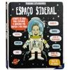 Capa do livro Pequenos Exploradores: Espaço Sideral
